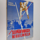 Jukka Piironen : Seipään varassa maailmalla - pikkukuva 1