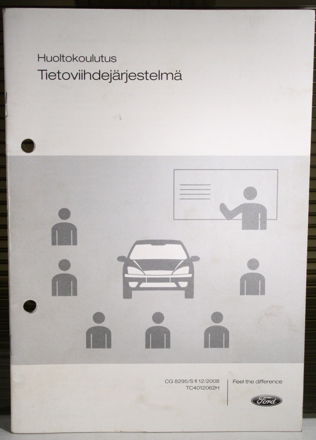 FORD Huoltokoulutus - Tietoviihdejärjestelmä, 2009