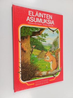 Cathy Kilpatrick : Eläinten asumuksia
