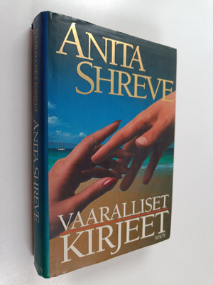 Anita Shreve : Vaaralliset kirjeet