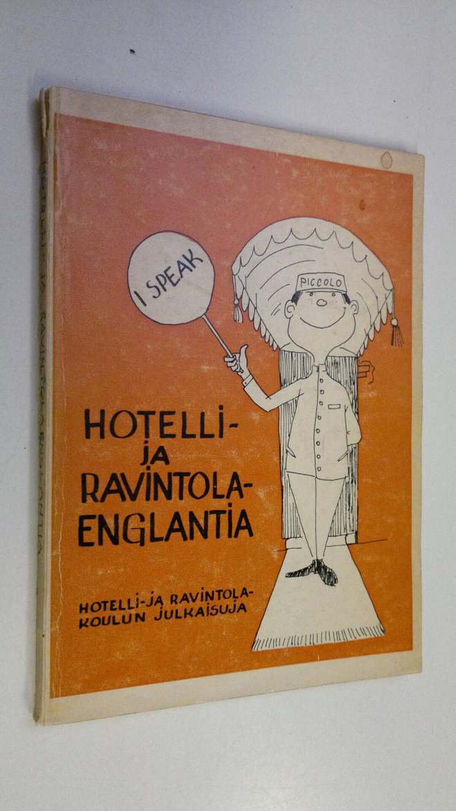 Veli Virkkunen : Hotelli- ja ravintolaenglantia