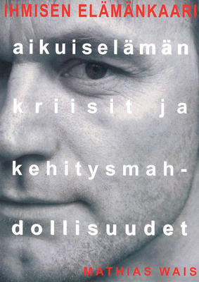Mathias Wais: IHMISEN ELÄMÄNKAARI