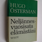 Hugo Österman : Neljännesvuosisata elämästäni - pikkukuva 1