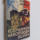 Simo Laurila : Kolmannen varoituksen jälkeen : mielikuvit... - pikkukuva 1