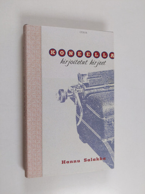 Hannu Salakka : Koneella kirjoitetut kirjeet