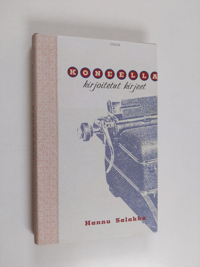 Hannu Salakka : Koneella kirjoitetut kirjeet