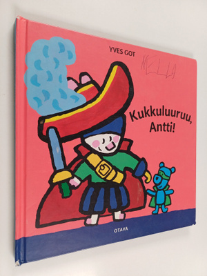Yves Got : Kukkuluuruu, Antti!