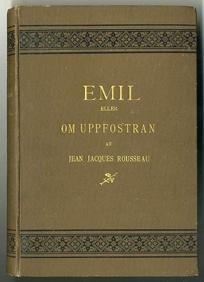 Jean Jacques Rousseau: Emil eller om uppfostran (1892)