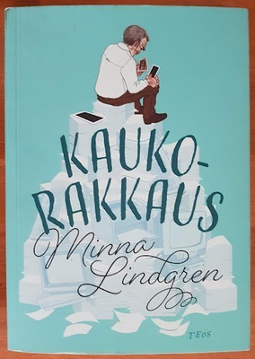Minna Lindgren: Kaukorakkaus
