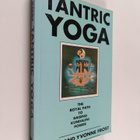 Gavin Frost ym. : Tantric Yoga - The Royal Path to Raisin... - pikkukuva 1