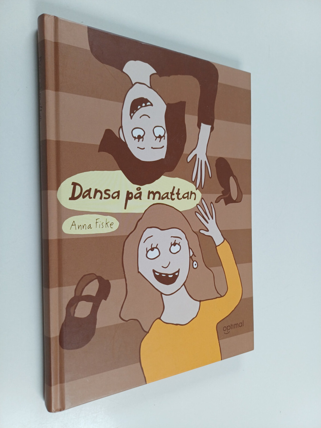Anna Fiske : Dansa på mattan