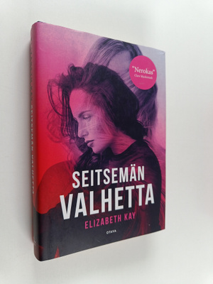 Elizabeth Kay : Seitsemän valhetta