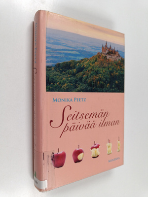 Monika Peetz : Seitsemän päivää ilman