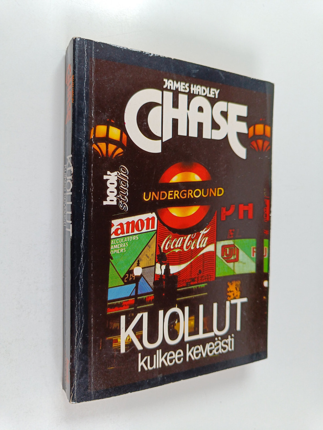 James Hadley Chase : Kuollut kulkee keveästi