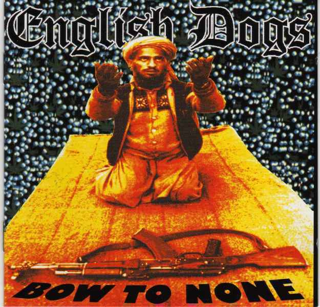 ENGLISH DOGS bow to none -1994- IR-C-021