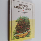 Aukaisen sanaisen arkun : hrestomatija po karel'skomu fol... - pikkukuva 1