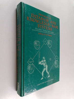 Jeffrey Ullman : Principles of database and knowledgebase...