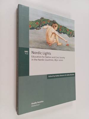 Nordic lights : education for nation and civic society in...
