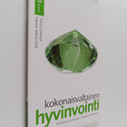 Tomi ym. Leskinen ym. : Kokonaisvaltainen hyvinvointi : k... - pikkukuva 1