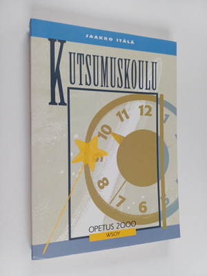 Jaakko Itälä : Kutsumuskoulu