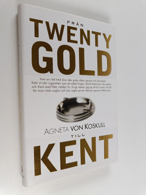 Agneta von Koskull : Från Twenty Gold till Kent