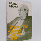 Frank Mangs : Ensimmäiset askeleet elämän tiellä - pikkukuva 1