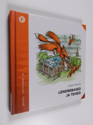 Jurgen Rooste : Lendrebased ja teised