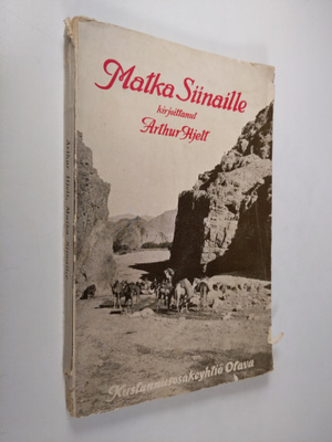 Arthur Hjelt : Matka Siinaille