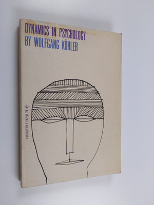 Wolfgang Köhler : Dynamics in psychology