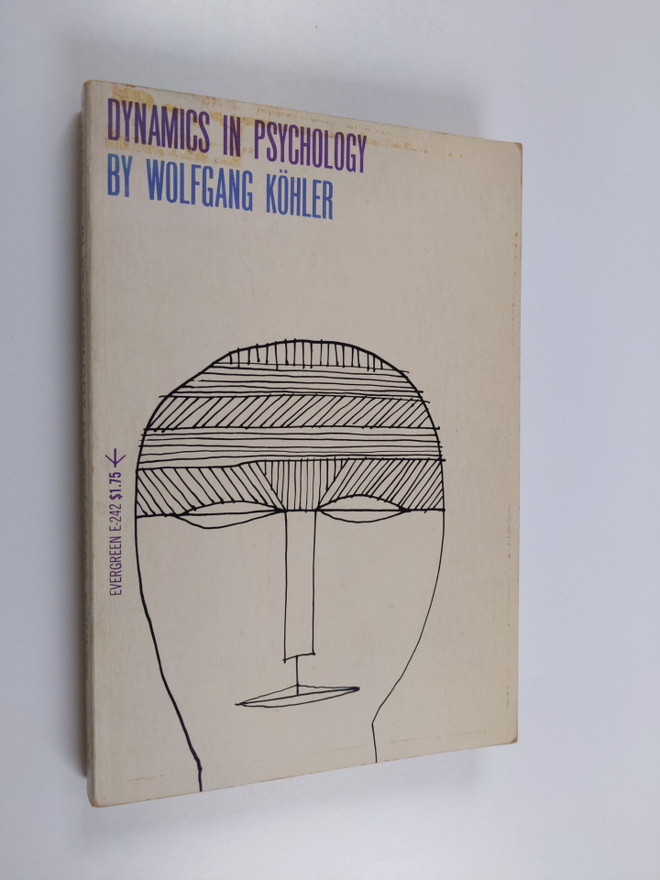 Wolfgang Köhler : Dynamics in psychology