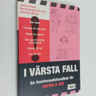 David Borgenicht ym. : I värsta fall - en överlevnadshand... - pikkukuva 1