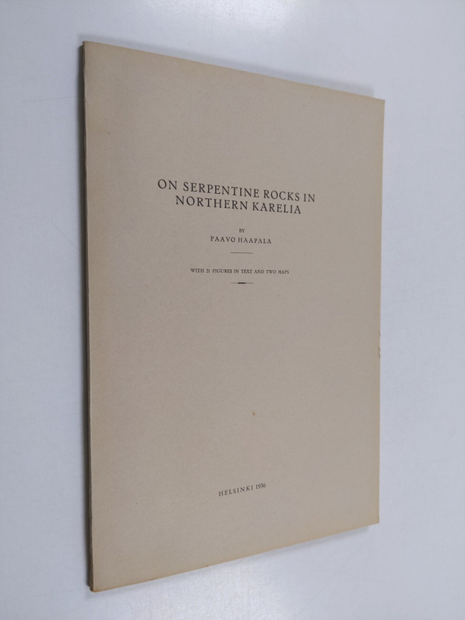 Paavo Haapala : On serpentine rocks in Northern Karelia