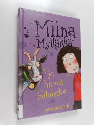 Joanna Nadin : Miina Mylläkkä ja hirveä hulabaloo