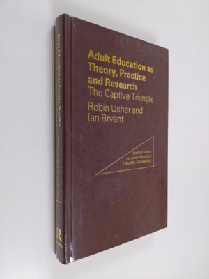 Robin Usher ym. : Adult Education as Theory, Practice, an...