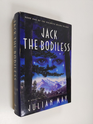 Julian May : Jack the Bodiless