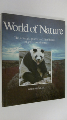 Robin Dunbar : World of Nature : The animals, plants and ...