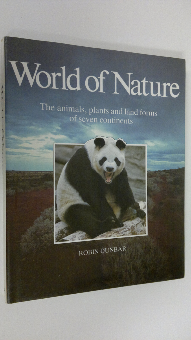 Robin Dunbar : World of Nature : The animals, plants and ...