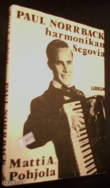 Pohjola: Paul Norrback - Harmonikan Segovia (Sis.pk:t)