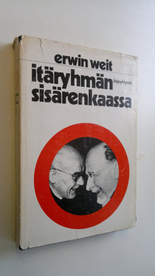 Erwin Weit : Itäryhmän sisärenkaassa