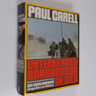 Paul Carell : Unternehmen Barbarossa im Bild : der Russla... - pikkukuva 1