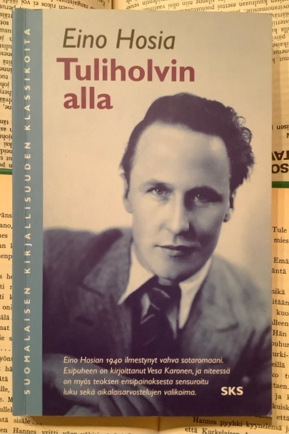 Eino Hosia - Tuliholvin alla (nid.)