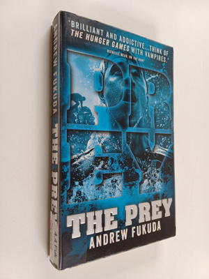 Andrew Fukuda : The Prey