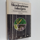Hubertus H. Eidmann : Skadegörare i skogen - pikkukuva 1