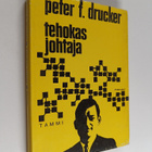 Peter F. Drucker : Tehokas johtaja - pikkukuva 1