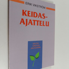 Erik Vikström : Keidasajattelu : valoa omaan aikaamme - pikkukuva 1