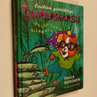 Paula Noronen : Supermarsu pelastaa silakat - pikkukuva 1