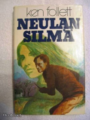 Ken Follett: Neulan silmä