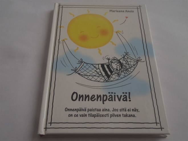 ONNENPÄIVÄ! - MARLEENA ANSIO ( Uudenveroinen )