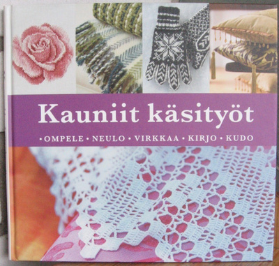 Marja Vainio (t.): Kauniit käsityöt. 203 s.