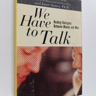Samuel Shem ym. : We Have To Talk - Healing Dialogues Bet... - pikkukuva 1